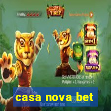 casa nova bet